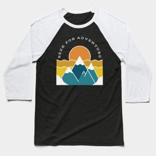 Seek For Adventure Retro Mountains Hiking Outdoor Baseball T-Shirt